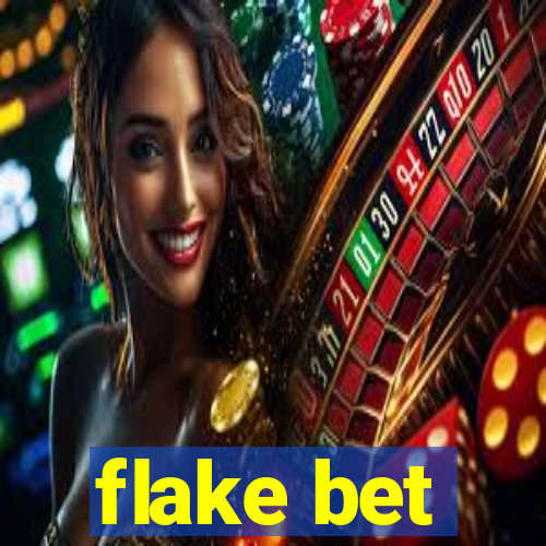 flake bet